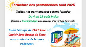 Fermeture de nos permanences du 4 au 25 Août inclus